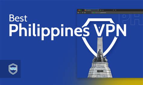 Best Philippines VPN in 2024 [Filipino Online Safety].